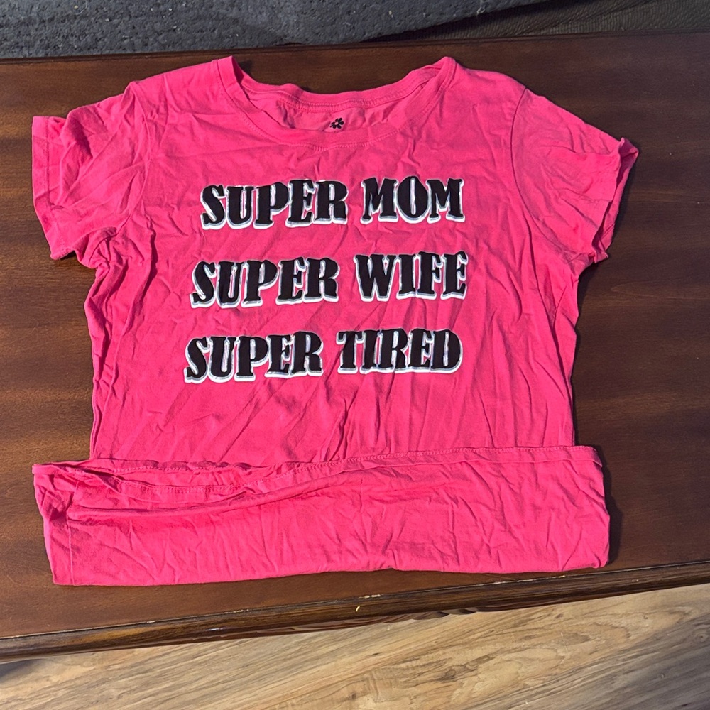 Source Unknown Pink Graphic Tee - Super Mom Super Wife Super Tired